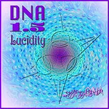 DNA 1.5 Lucidity