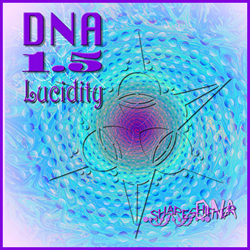 DNA 1.5 Lucidity | ShapeshifterDNA